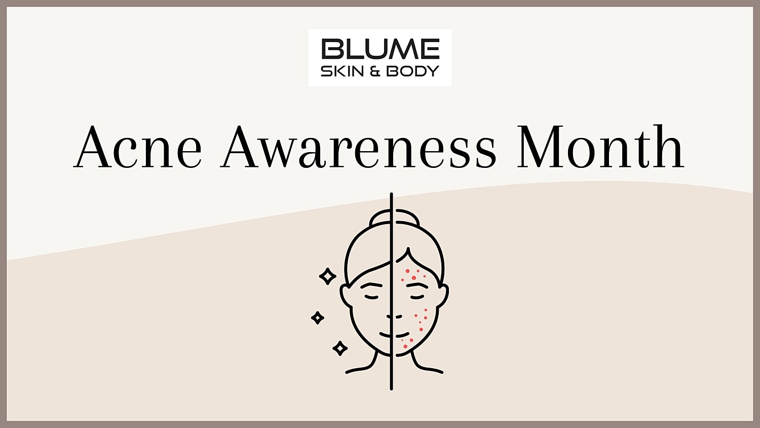 June is Acne Awareness Month