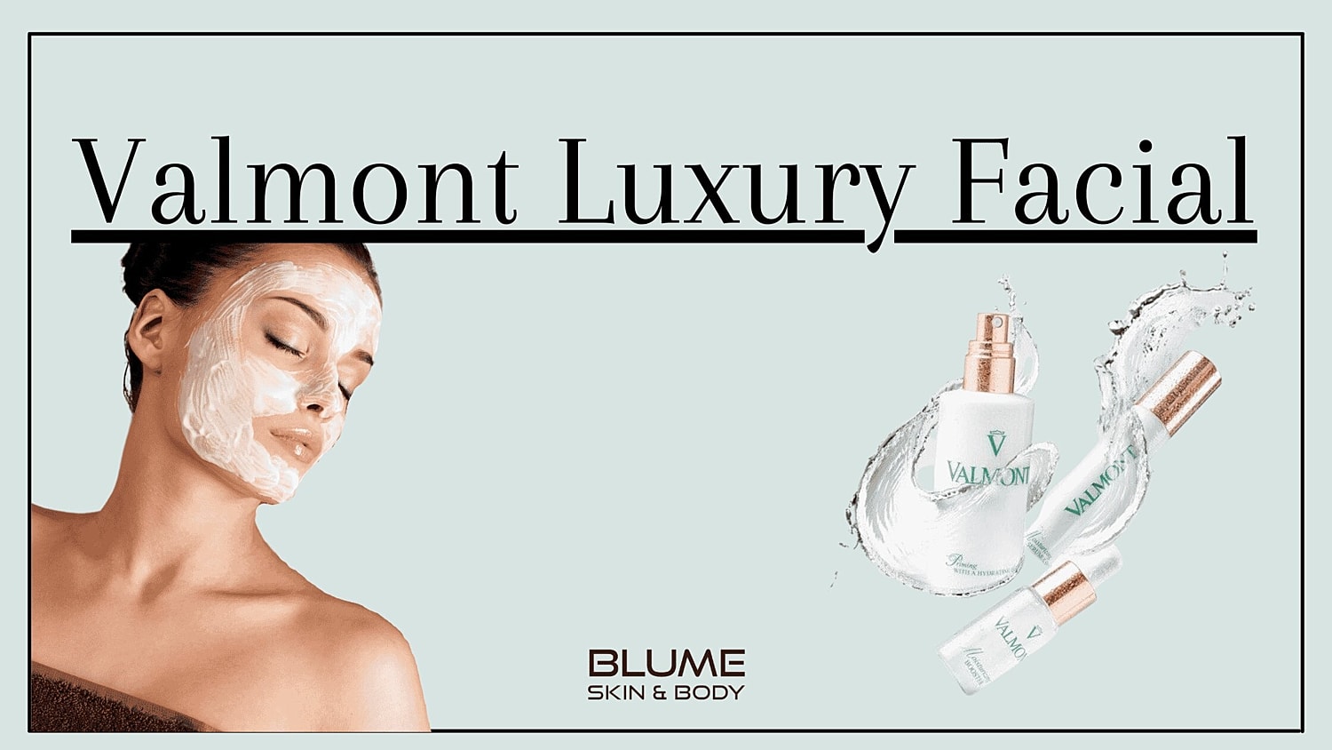 Valmont Luxury Facial